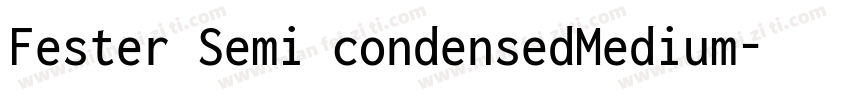 Fester Semi condensedMedium字体转换